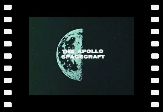 Apollo digest : the Apollo spacecraft - 1969 Nasa animation