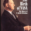 The Birth of NASA: The Diary of T. Keith Glennan. 