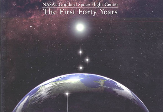 Dreams, Hopes, Realities.  NASA's Goddard Space Flight Center:  The First Forty Years