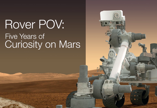 Rover POV Five Years of Curiosity on Mars