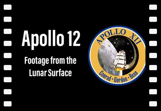 Apollo 12: Full Footage from the Lunar Surface