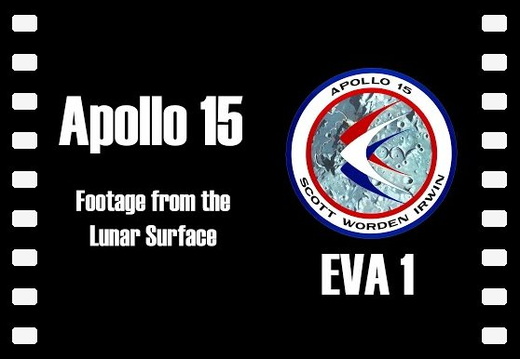Apollo 15: Full Footage from the Lunar Surface - EVA 1