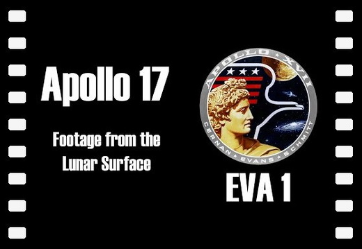 Apollo 17: Full Footage from the Lunar Surface - EVA 1