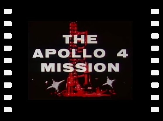 The Apollo 4 mission - Nasa documentary