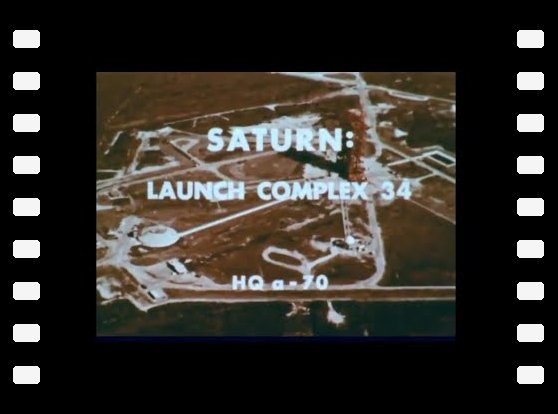 Saturn : launch complex 34 - NASA documentary