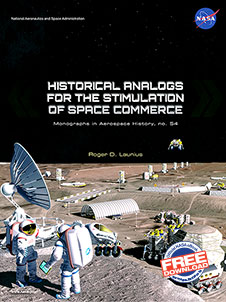 Historical Analogs for the Stimulation of Space Commerce